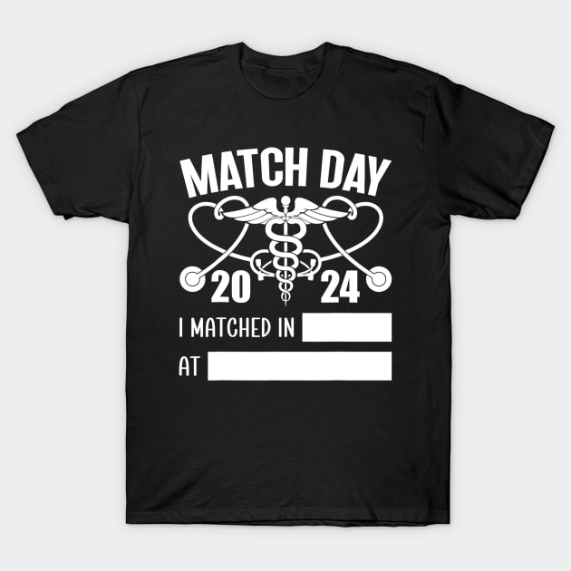 Match Day 2024 Future Doctor Physician Residency Fill In T-Shirt by Luna The Luminary